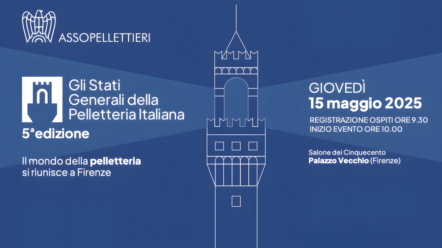 “Serve un piano industriale” è l’appello risuonato durante gli Stati Generali della pelletteria italiana 2025